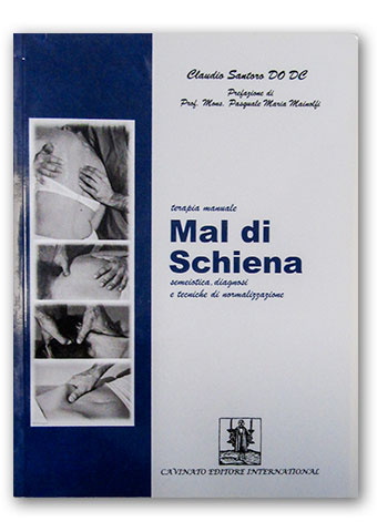 Mal di schiena. Semeiotica, diagnosi e tecniche di normalizzazione
